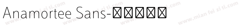 Anamortee Sans字体转换